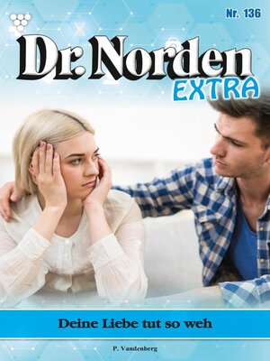 cover image of Dr. Norden Extra 136 – Arztroman